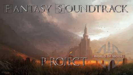 Fantasy Soundtrack Project для Skyrim