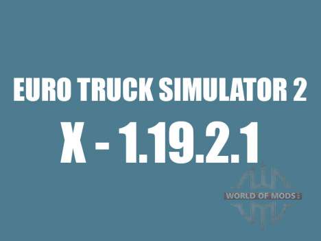 Патч 1.9.21 для Euro Truck Simulator 2