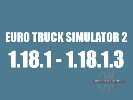 Патч 1.18.1 - 1.18.1.3 для Euro Truck Simulator 2