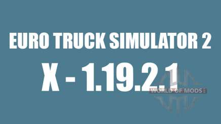 Патч 1.9.21 для Euro Truck Simulator 2