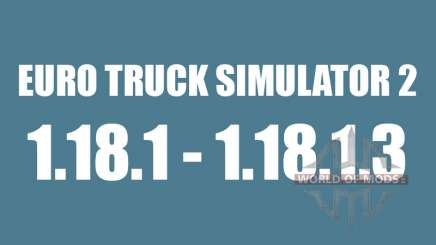 Патч 1.18.1 - 1.18.1.3 для Euro Truck Simulator 2
