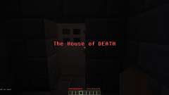 The House of Death для Minecraft