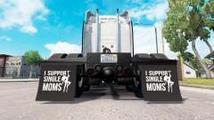 Брызговики I Support Single Moms v1.1 для American Truck Simulator