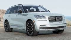 Lincoln Aviator Grand Touring (U611) 2020 для BeamNG Drive